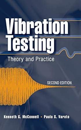 vibration testing theory and practice Reader