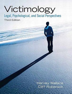 victimology legal psychological and social perspectives 3rd edition PDF