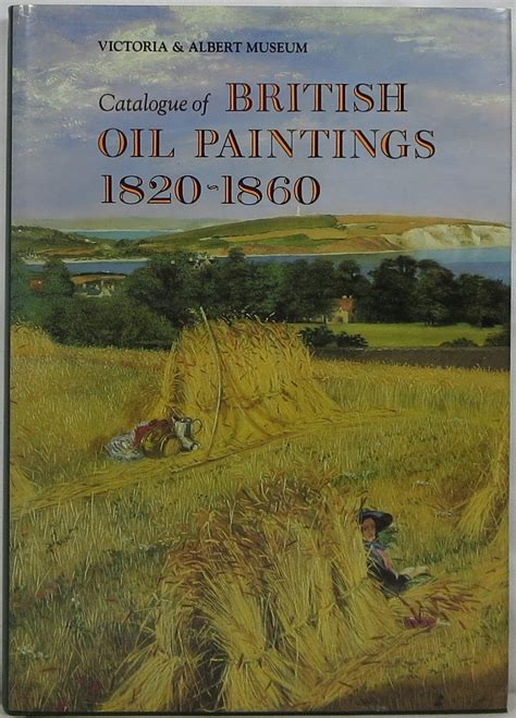 victoria albert museum catalogue of british oil paintings 1820 1860 PDF
