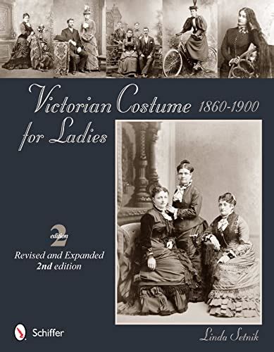 victorian costume for ladies 1860 1900 Reader