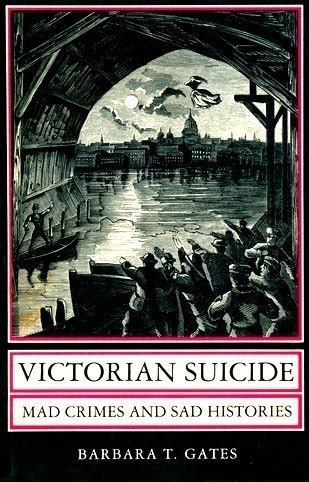 victorian suicide mad crimes and sad histories princeton legacy library Kindle Editon