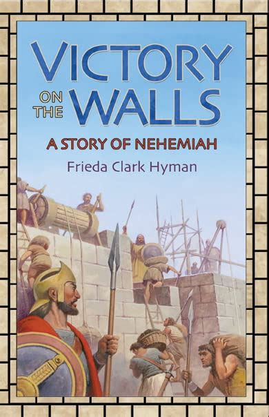 victory on the walls a story of nehemiah Reader
