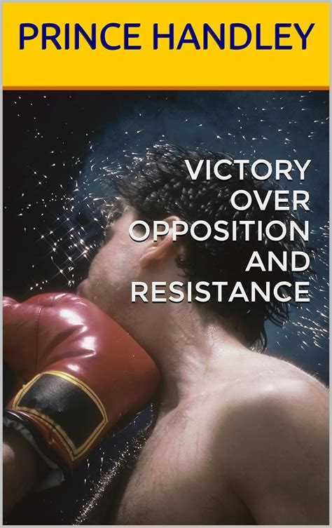 victory over opposition and resistance success book 4 Doc