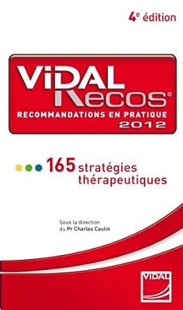 vidal recos recommandations pratique th rapeutiques Kindle Editon