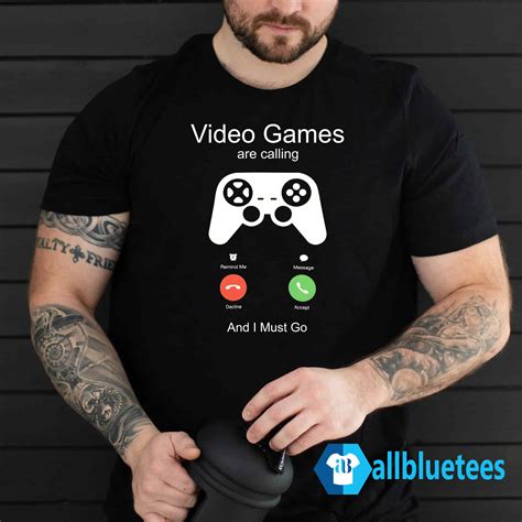 video games are calling shirt