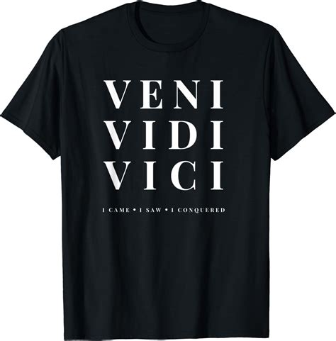 vidi vici veni shirt