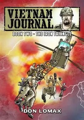 vietnam journal volume 2 the iron triangle graphic novel Reader