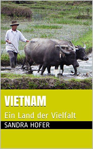 vietnam land vielfalt sandra hofer ebook Reader