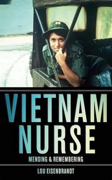 vietnam nurse mending and remembering Reader