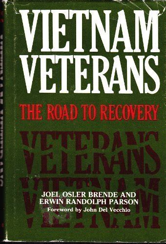 vietnam veterans the road to recovery Kindle Editon