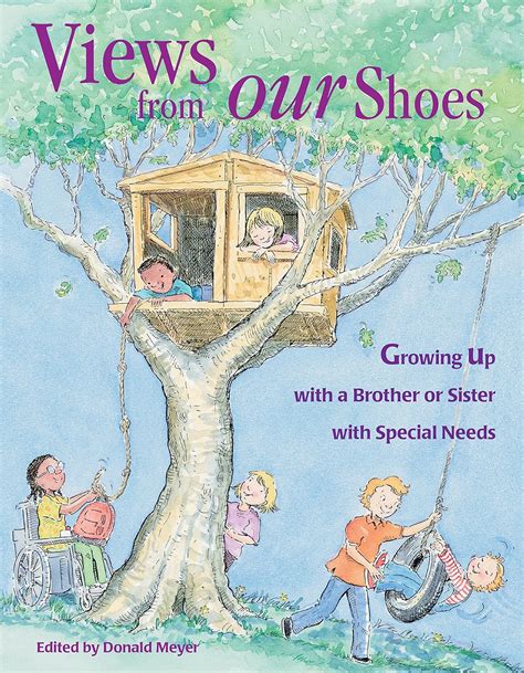 views from our shoes growing up with a brother or sister with special needs Kindle Editon