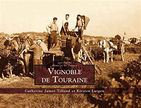 vignobles touraine catherine jamet tilland kirsten Doc