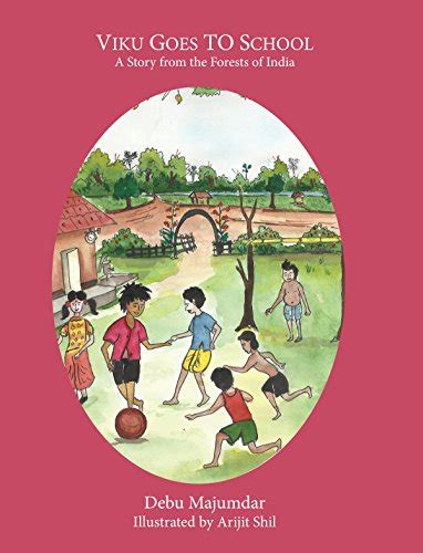 viku goes to school a story from the forests of india Epub
