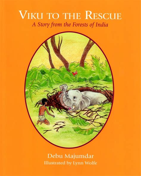viku to the rescue a story from the forests of india Doc