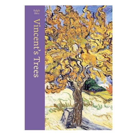 vincents trees paintings and drawings by van gogh Reader