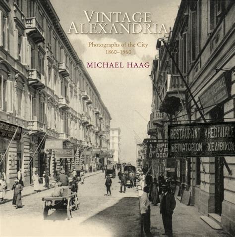 vintage alexandria photographs of the city 1860 1960 Doc