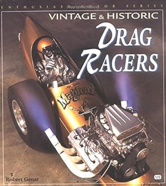 vintage and historic drag racers enthusiast color PDF