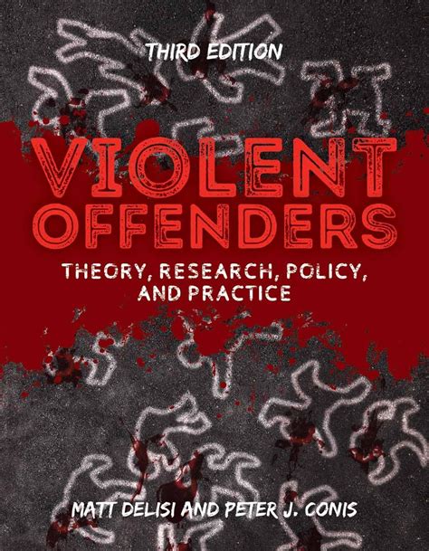 violent offenders theory research policy and practice PDF