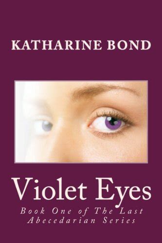 violet eyes book one of the last abecedarian series volume 1 Reader