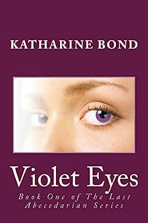 violet eyes book one of the last abecedarian series volume 1 Reader