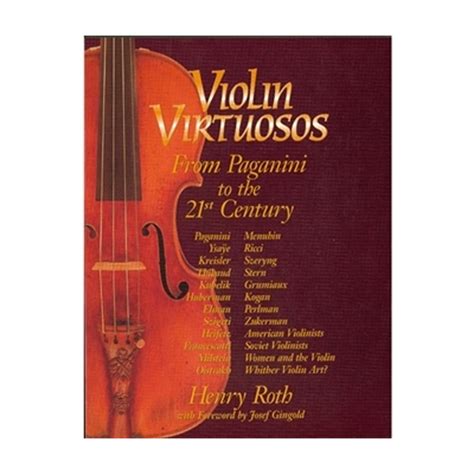 violin virtuosos from paganini to the 21st century Doc