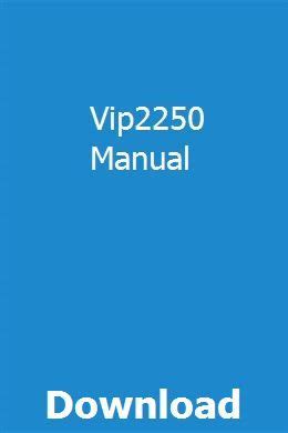 vip2250 user guide pdf Doc