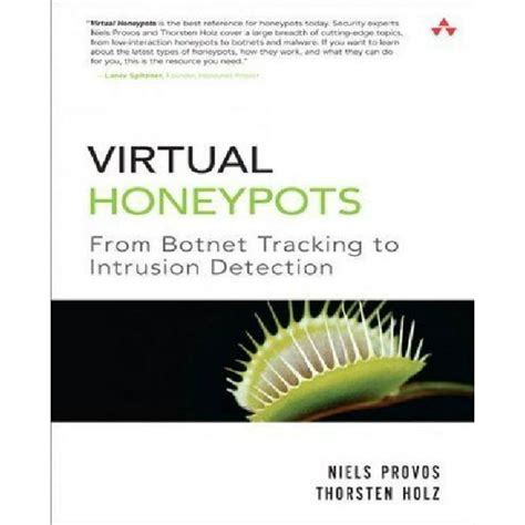 virtual honeypots from botnet tracking to intrusion detection Reader