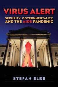 virus alert security governmentality and the aids pandemic Kindle Editon