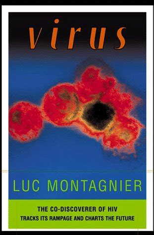 virus the co discoverer of hiv tracks its rampage and charts the future Reader