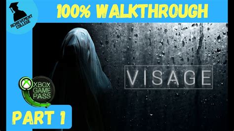 Visage 100 Walkthrough