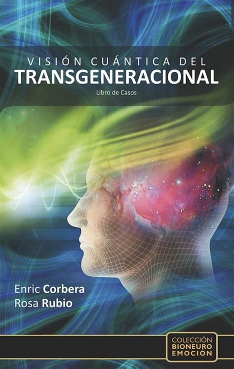 vision cuantica del transgeneracional bioneuro emocion PDF
