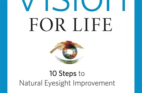 vision for life ten steps to natural eyesight improvement Doc
