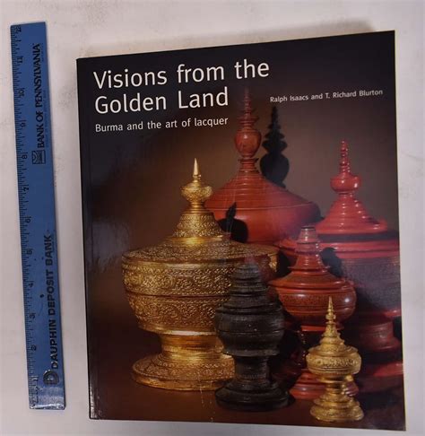 visions from the golden land burma and the art of lacquer Doc