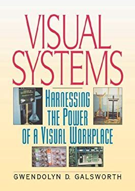 visual systems harnessing the power of a visual workplace Reader