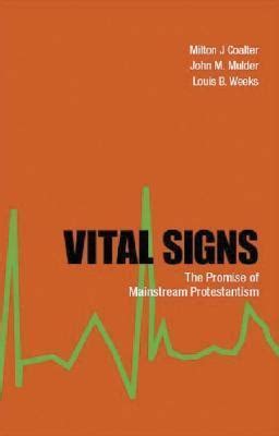 vital signs the promise of mainstream protestantism PDF