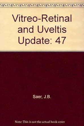 vitroretinal and uveitis update 47th Reader