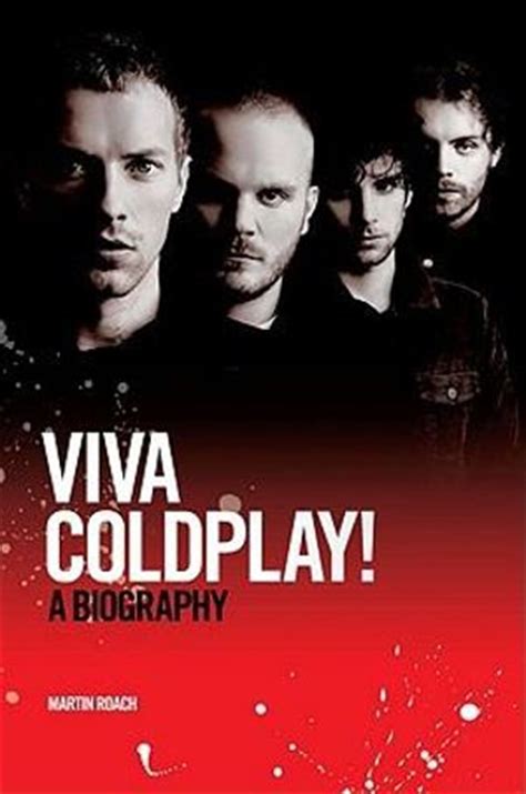 viva coldplay a biography Reader