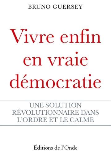 vivre enfin vraie d mocratie r volutionnaire Reader