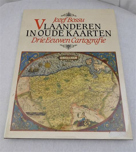 vlaanderen in oude kaarten drie eeuwen cartografie Epub