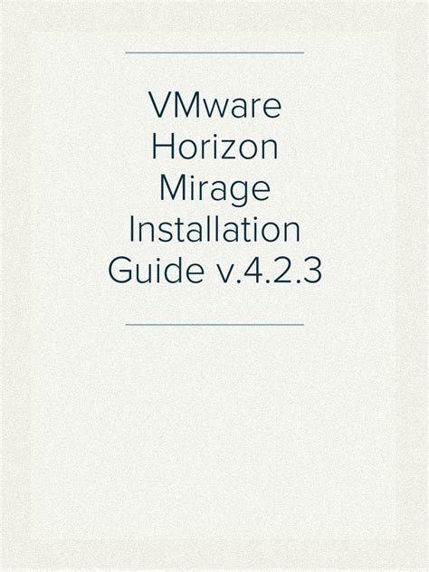vmware horizon mirage installation guide Kindle Editon
