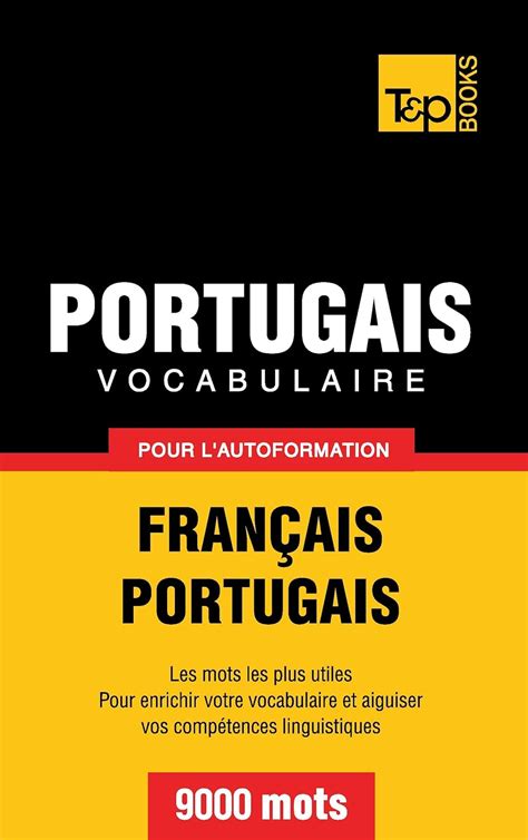 vocabulaire franÃ§ais portugais pour lautoformation 9000 mots french edition Reader