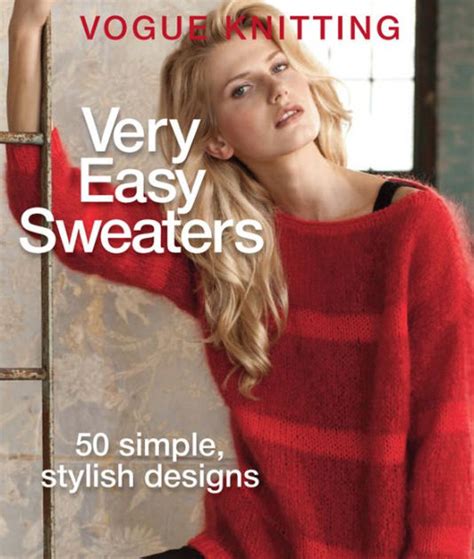 vogue® knitting very easy sweaters 50 simple stylish designs Kindle Editon