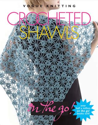 vogue knitting on the go crocheted shawls Epub