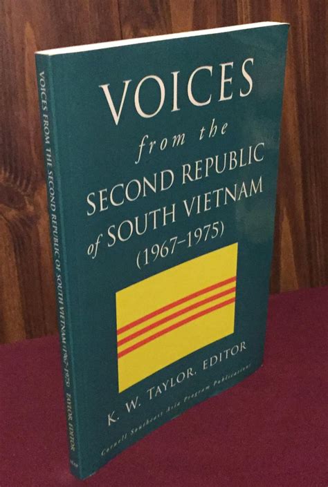 voices from the second republic of south vietnam 1967 1975 studies on southeast asia series Reader