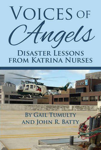 voices of angels disaster lessons from katrina nurses Epub
