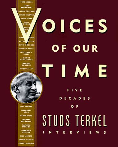 voices of our time five decades of studs terkel interviews PDF