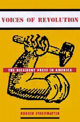 voices of revolution the dissident press in america Epub