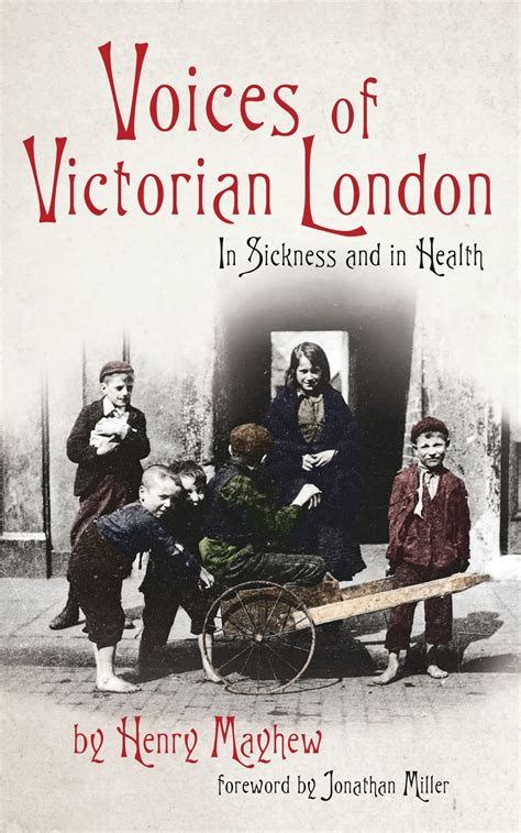 voices of victorian london in sickness and in health Doc