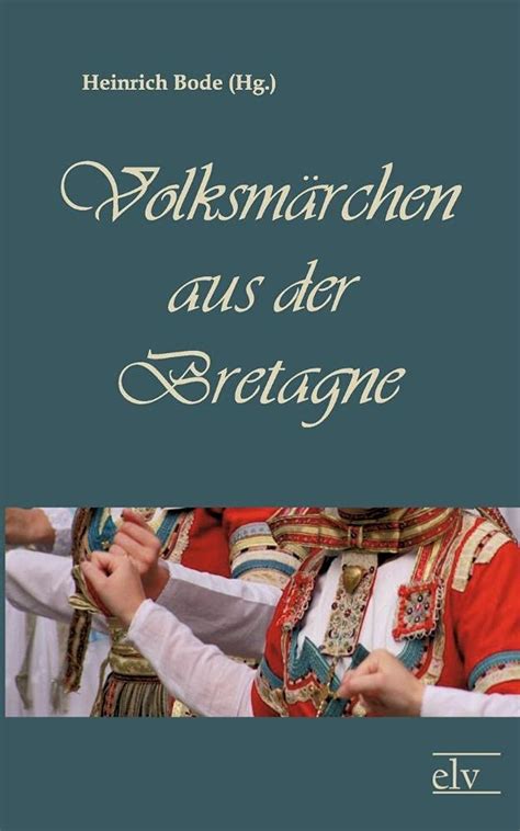 volksmaerchen aus bretagne heinrich bode Epub