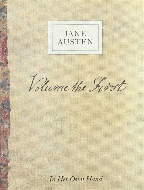 volume the first by jane austen in her own hand Kindle Editon